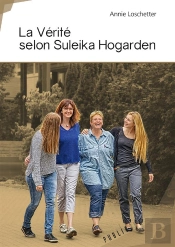 La Verite Selon Suleika Hogarden