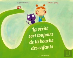 Bertrand.pt - La Vérité Sort Toujours De La Bouche Des Enfants