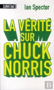 La Verite Sur Chuck Norris