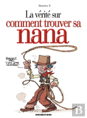 La Vérité Sur Comment Trouver Sa Nana