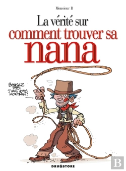 Bertrand.pt - La Vérité Sur Comment Trouver Sa Nana