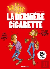 La Vérité Sur La Dernière Cigarette