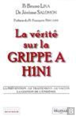 Bertrand.pt - La Vérité Sur La Grippe A H1n1