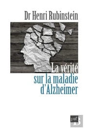 La Vérité Sur La Maladie D'Alzheimer