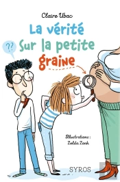 La Vérité Sur La Petite Graine