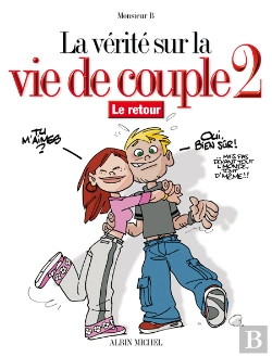 Bertrand.pt - La Verite Sur La Vie De Couple T.2 ; Le Retour