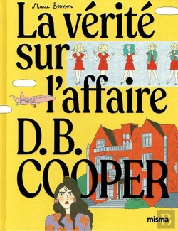 Bertrand.pt - La Vérité Sur L'Affaire D. B. Cooper