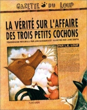 La Vérité Sur L'Affaire Des Trois Petits Cochons