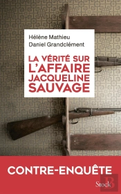 La Vérité Sur L'Affaire Jacqueline Sauvage