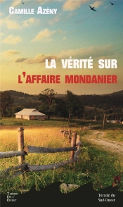 La Verite Sur L'Affaire Mondanier