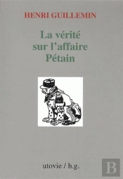 La Verite Sur L'Affaire Petain