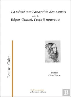 Bertrand.pt - La Vérité Sur L'Anarchie Des Esprits Suivi De Edgar Quinet, L'Esprit Nouveau