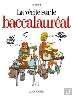Bertrand.pt - La Vérité Sur Le Baccalauréat