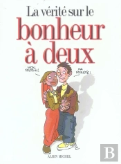 La Vérité Sur Le Bonheur À Deux
