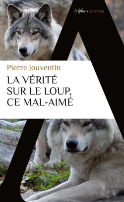 Bertrand.pt - La Vérité Sur Le Loup, Ce Mal-Aimé