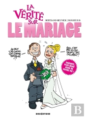 La Vérité Sur Le Mariage
