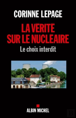 Bertrand.pt - La Vérité Sur Le Nucléaire ; Le Choix Interdit