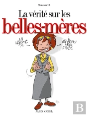 La Vérité Sur Les Belles-Mères