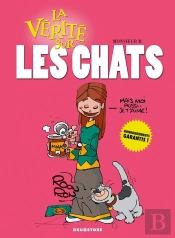 La Vérité Sur Les Chats
