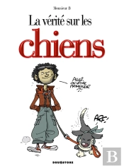 La Vérité Sur Les Chiens