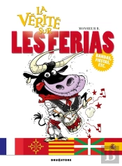 La Vérité Sur Les Ferias