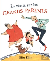 La Vérité Sur Les Grands-Parents