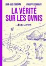 La Vérité Sur Les Ovnis