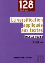 La Versification Appliquée Aux Textes (4e Édition)