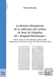 La Version Éthiopienne De La Collection Des Lettres De Jean De Dalyatha Dit « Aragawi Manfasawi »