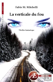 La Verticale Du Fou