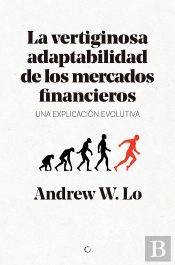 La Vertiginosa Adaptabilidad De Los Mercados Financieros
