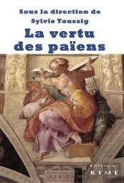 La Vertu Des Païens