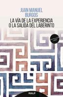 La Vía De La Experiencia O La Salida Del Laberinto
