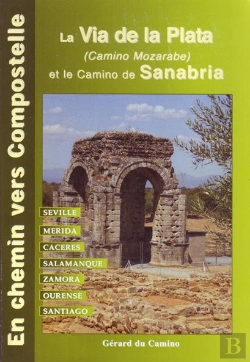 Bertrand.pt - La Via De La Plata Et Le Camino Sanabrais