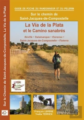 La Via De La Plata Et Le Camino Sanabres
