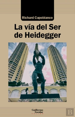 Bertrand.pt - La Vía Del Ser De Heidegger