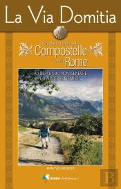 La Via Domitia Vers Compostelle
