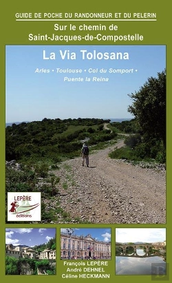 Bertrand.pt - La Via Tolosana Arles Somport Puente La Reina