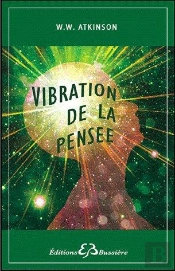 La Vibration De La Pensee