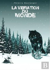 La Vibration Du Monde