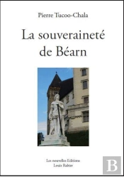 La Vicomte De Bearn Et Le Probleme De Sa Souverainete
