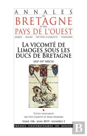 La Vicomte De Limoges Sous Les Ducs De Bretagne - Xiiie-Xve Siecle