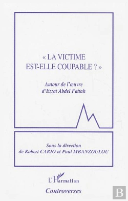 Bertrand.pt - La Victime Est-Elle Coupable ? Autour De L'Oeuvre D'Ezzat Abdel Fattah