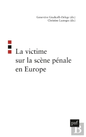 La Victime Sur La Scène Pénale En Europe