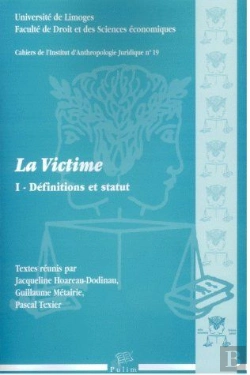 Bertrand.pt - La Victime Tome 1 ; Définitions Et Statut