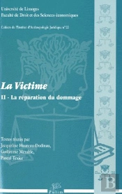 La Victime Tome 2 ; La Réparation Du Dommage