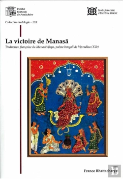 Bertrand.pt - La Victoire De Manasa. Traduction Francaise Du Manasavijaya, Poeme Bengali De Vipradasa (Xve)