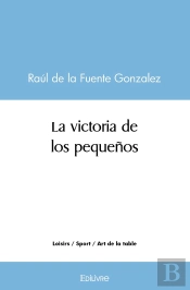 La Victoria De Los Pequenos