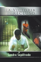 La Victoria Del Recluso