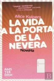 La Vida A La Porta De La Nevera